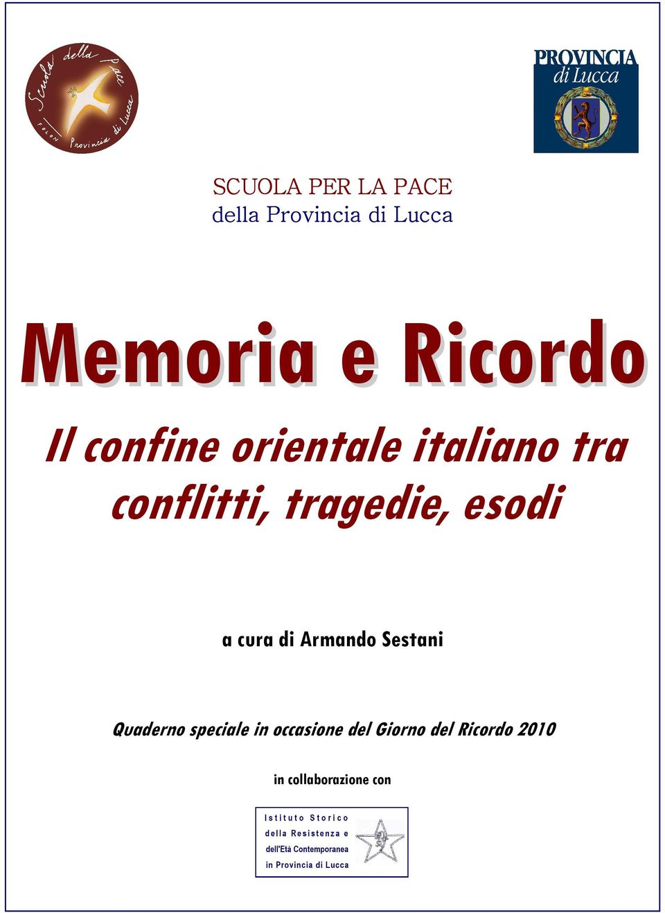 tragedie, esodi a cura di Armando Sestani Quaderno