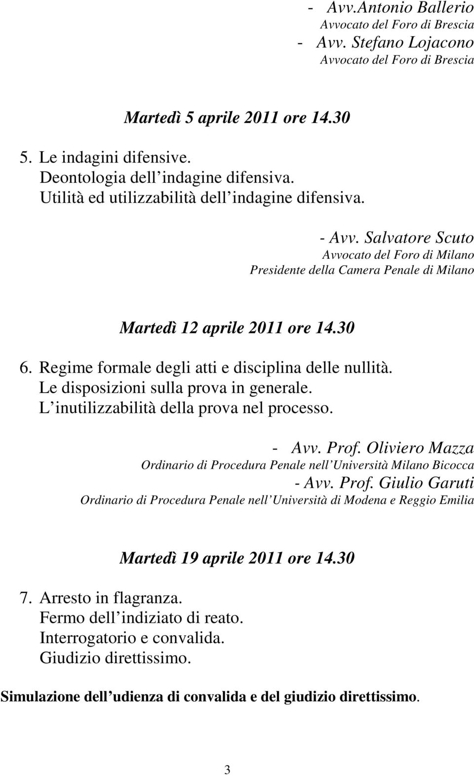 Oliviero Mazza Ordinario di Procedura Penale nell Università Milano Bicocca - Avv. Prof.