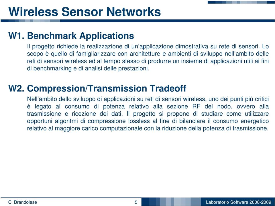 benchmarking e di analisi delle prestazioni. W2.