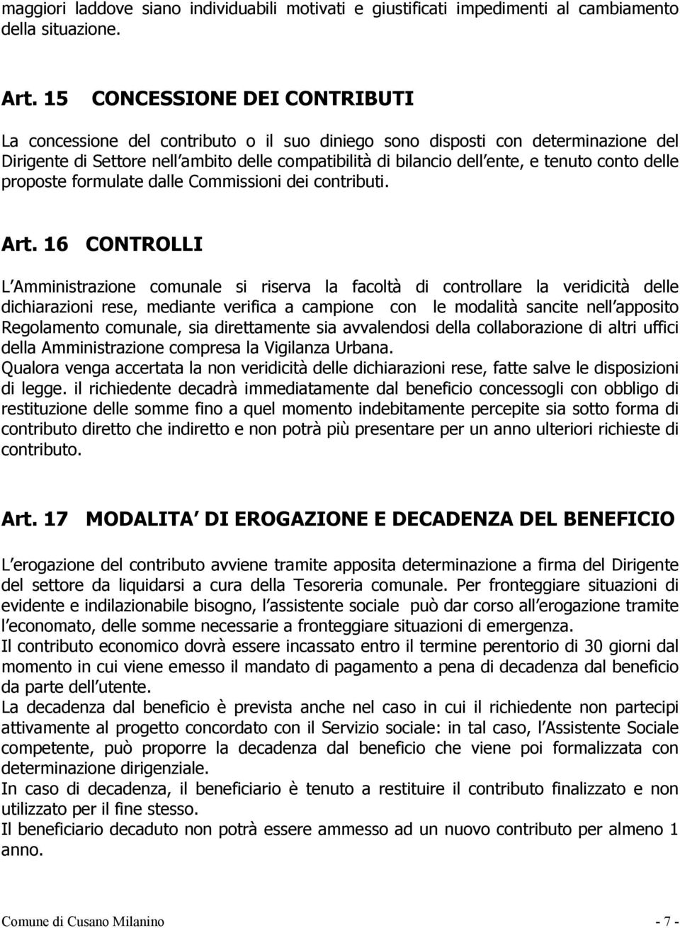 conto delle proposte formulate dalle Commissioni dei contributi. Art.