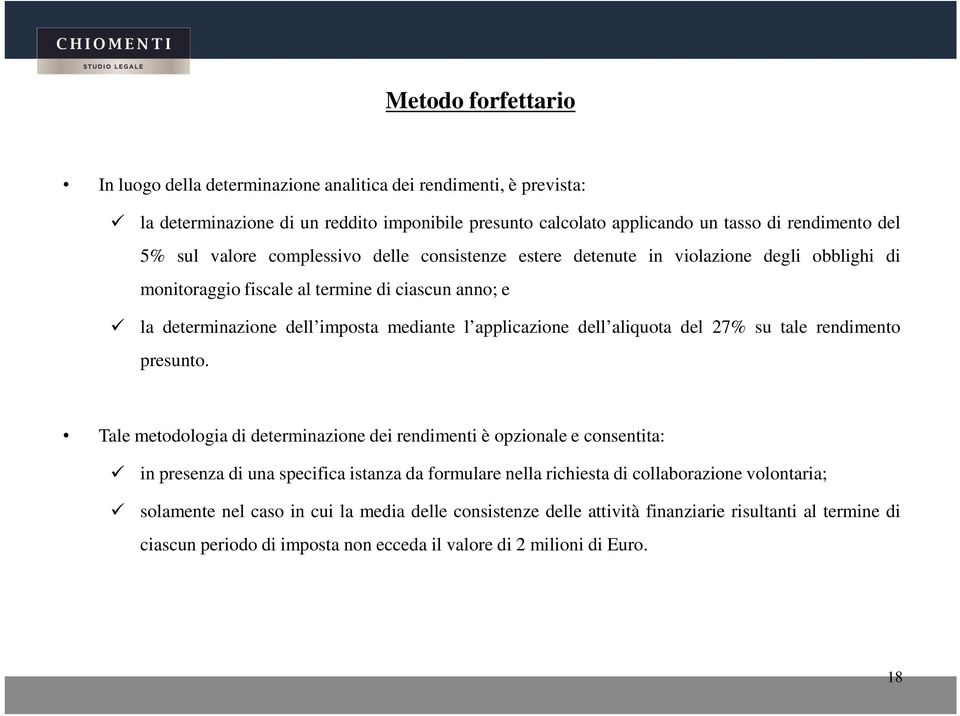 aliquota del 27% su tale rendimento presunto.