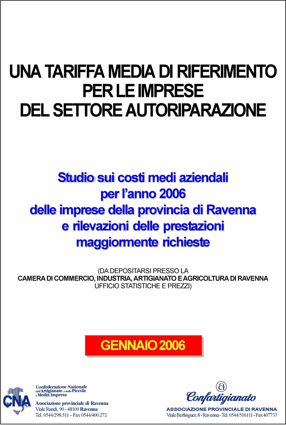 prestazioni maggiormente richieste (DA DEPOSITARSI PRESSO LA CAMERA DI COMMERCIO, INDUSTRIA,