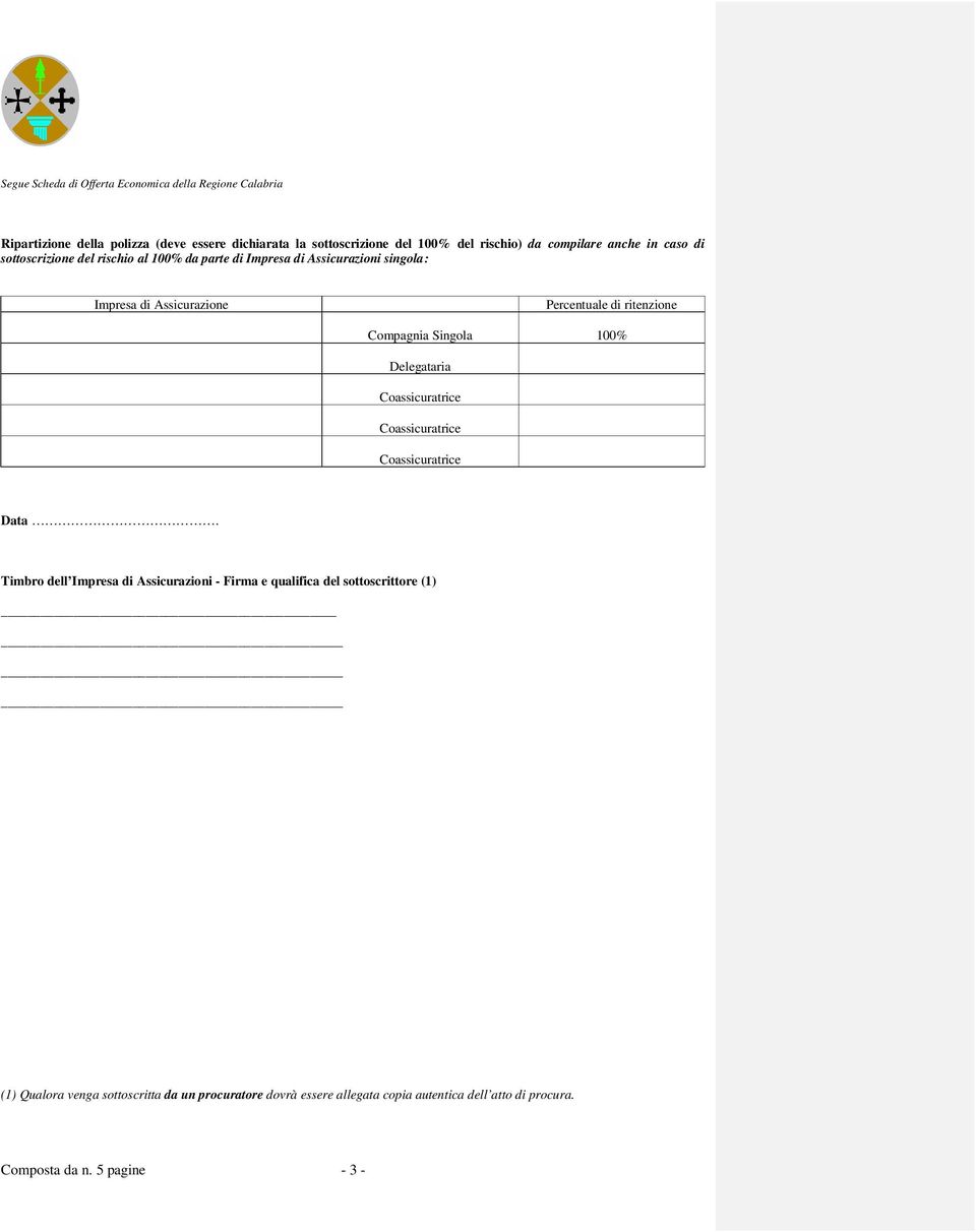 da parte di Impresa di Assicurazioni singola: Impresa di Assicurazione