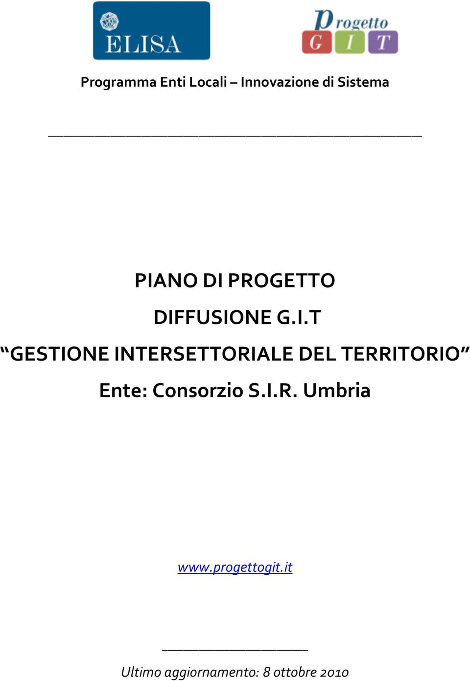 INTERSETTORIALE DEL TERRITORIO Ente: Consorzio S.I.R. Umbria www.