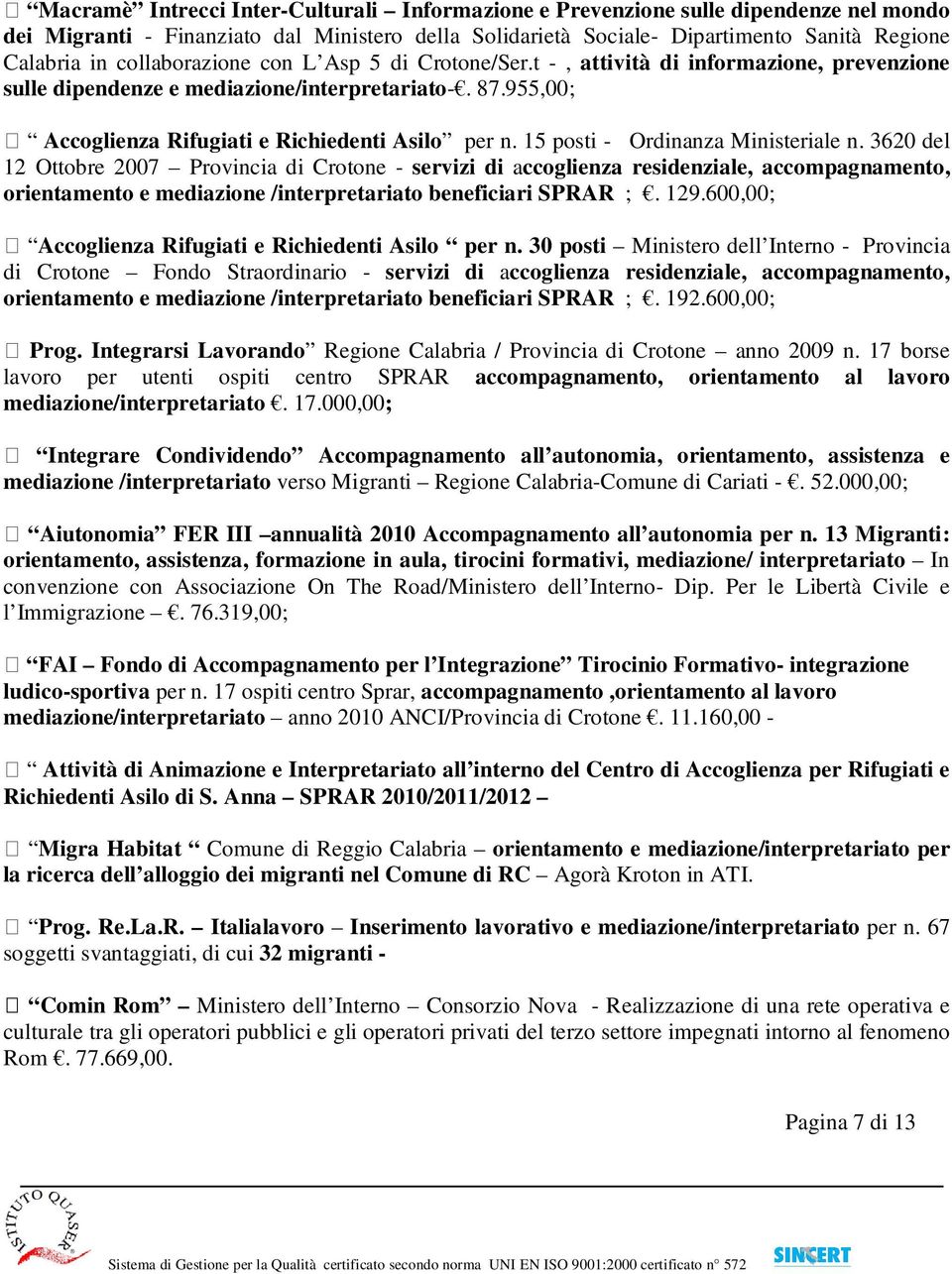 15 posti - Ordinanza Ministeriale n.