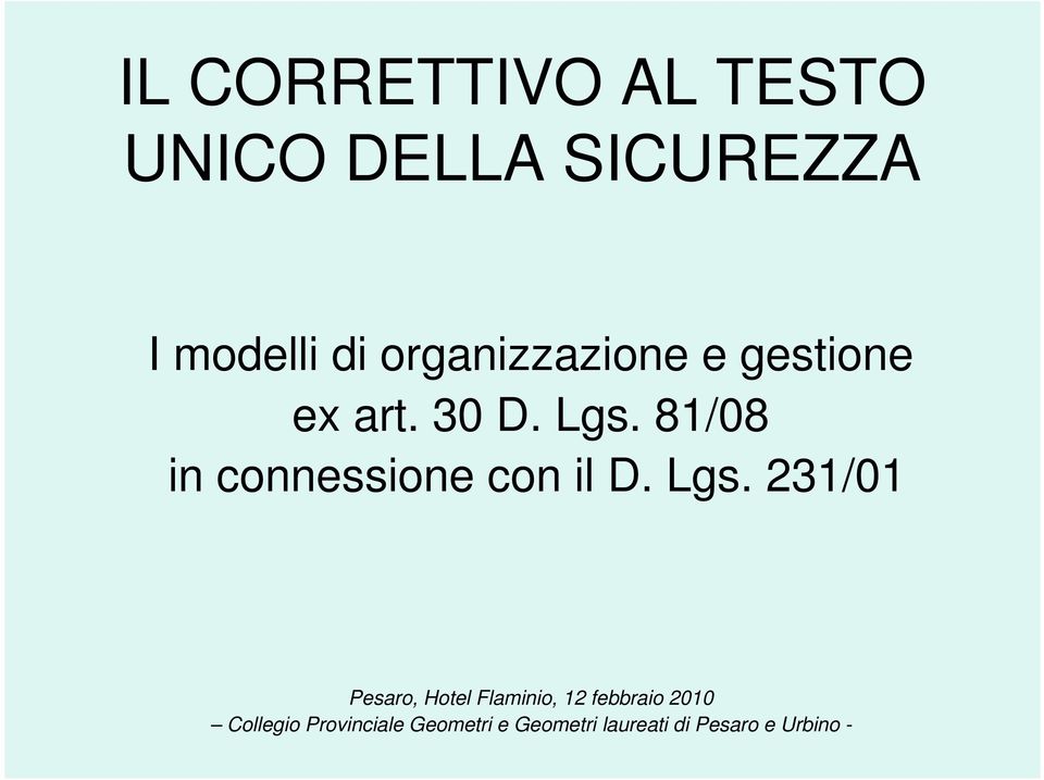 81/08 in connessione con il D. Lgs.