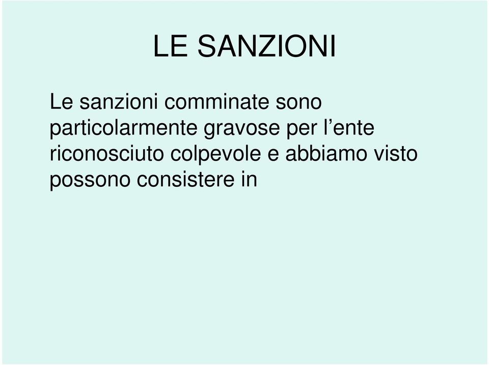 l ente riconosciuto colpevole e