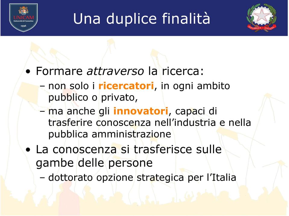 trasferire conoscenza nell industria e nella pubblica amministrazione La