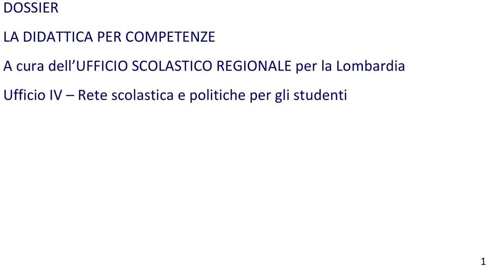 REGIONALE per la Lombardia Ufficio IV