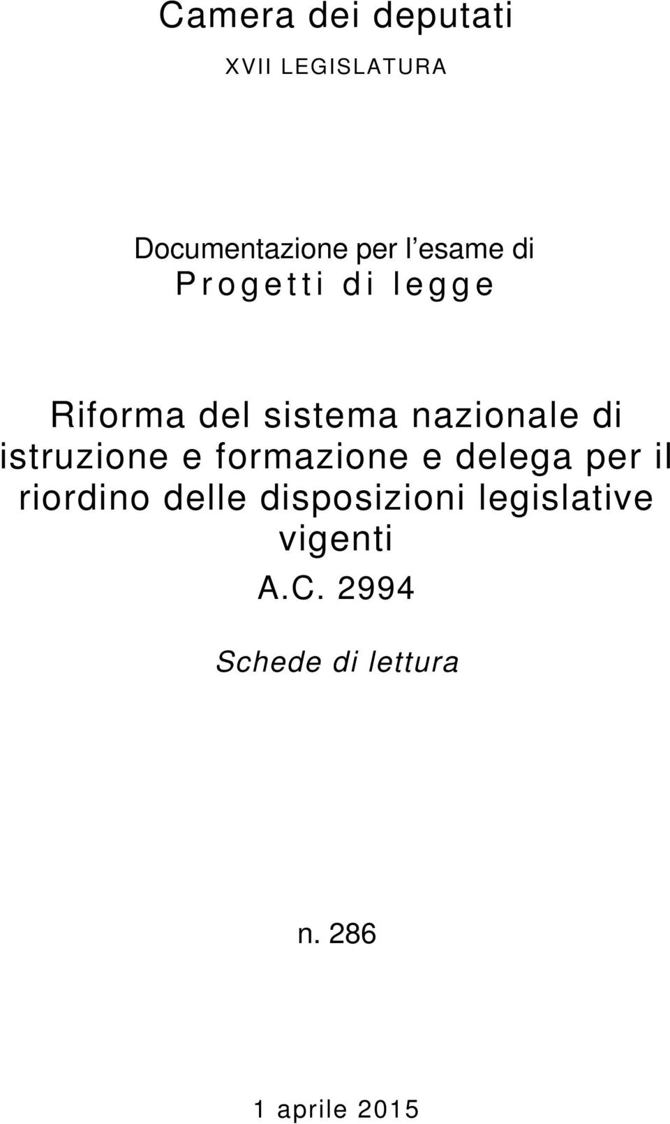 istruzione e formazione e delega per il riordino delle