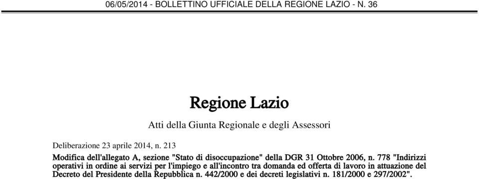 778 "Indirizzi operativi in ordine ai servizi per l'impiego e all'incontro tra domanda ed offerta di