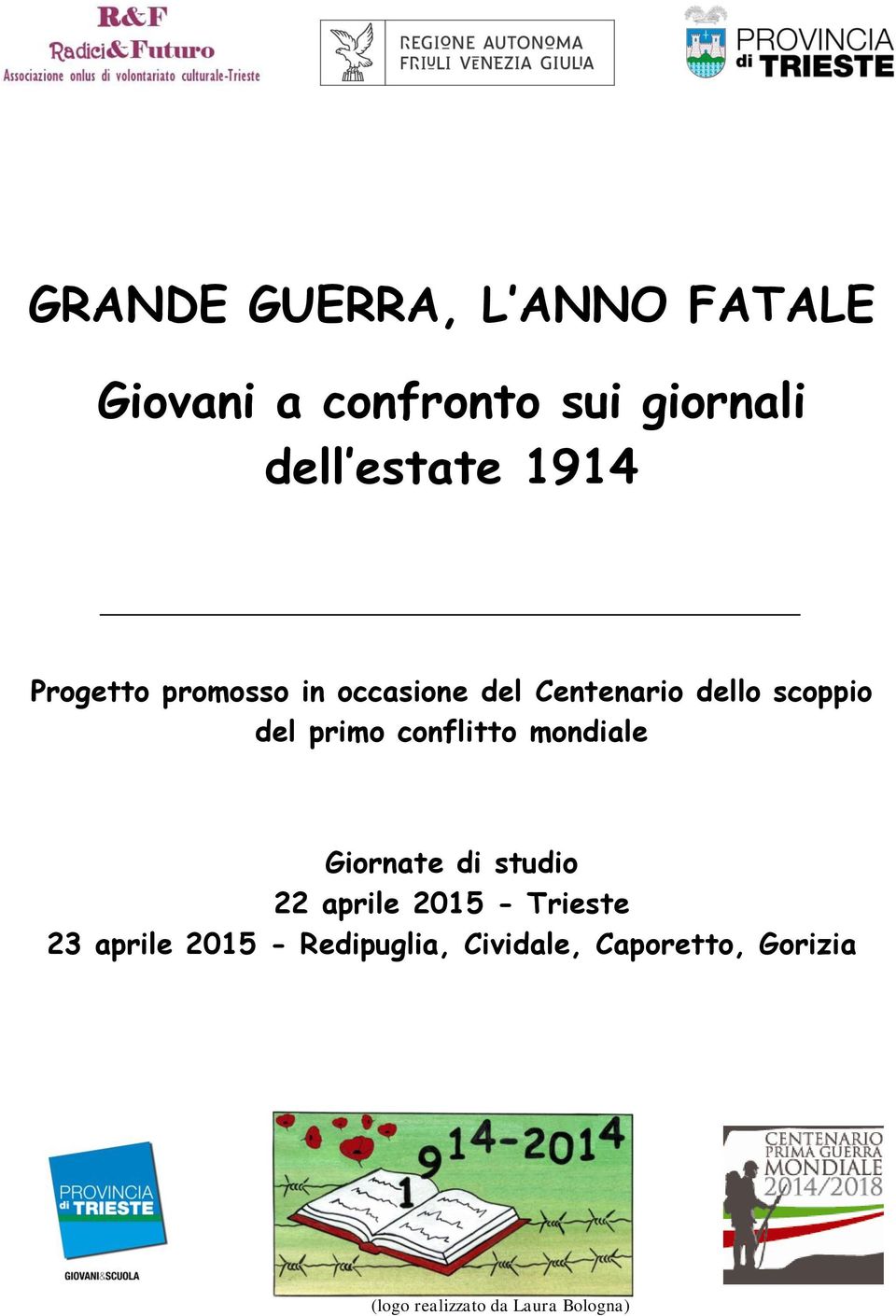 conflitto mondiale Giornate di studio 22 aprile 2015 - Trieste 23 aprile