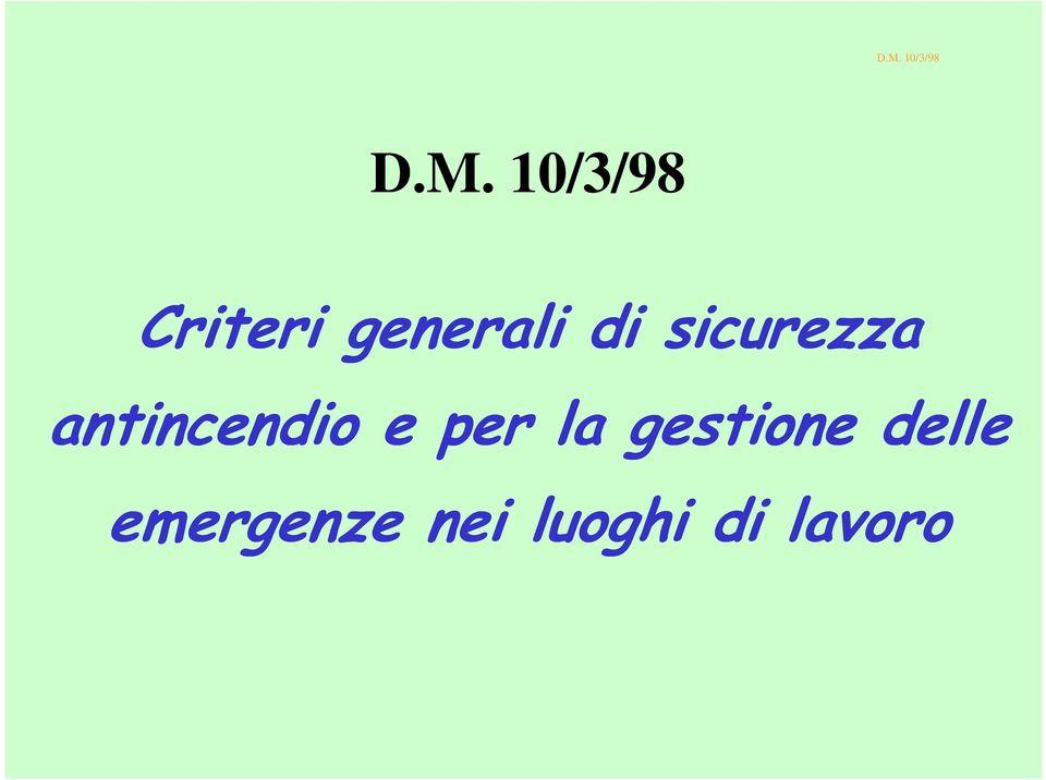 antincendio e per la gestione