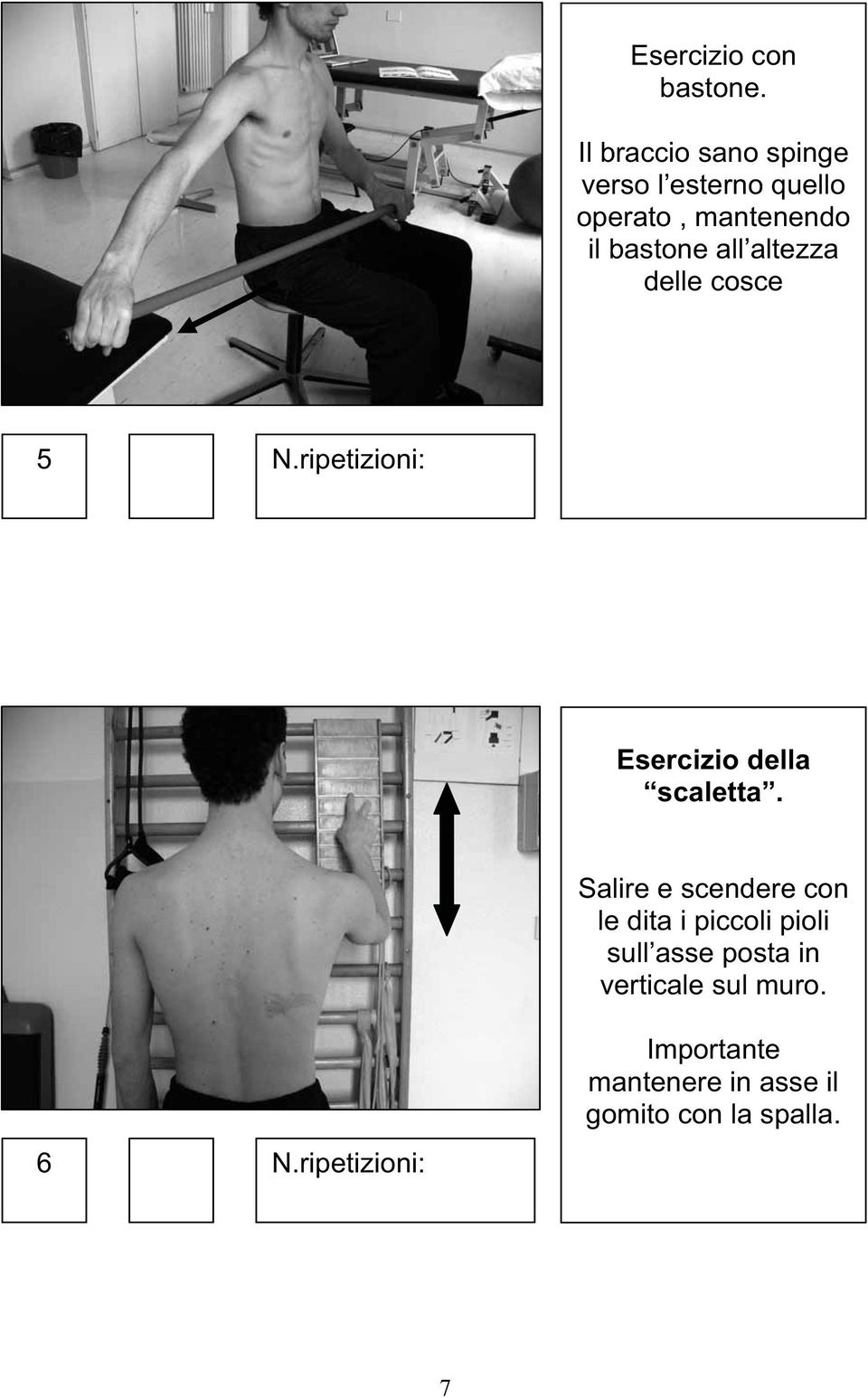 bastone all altezza delle cosce 5 Esercizio della scaletta.