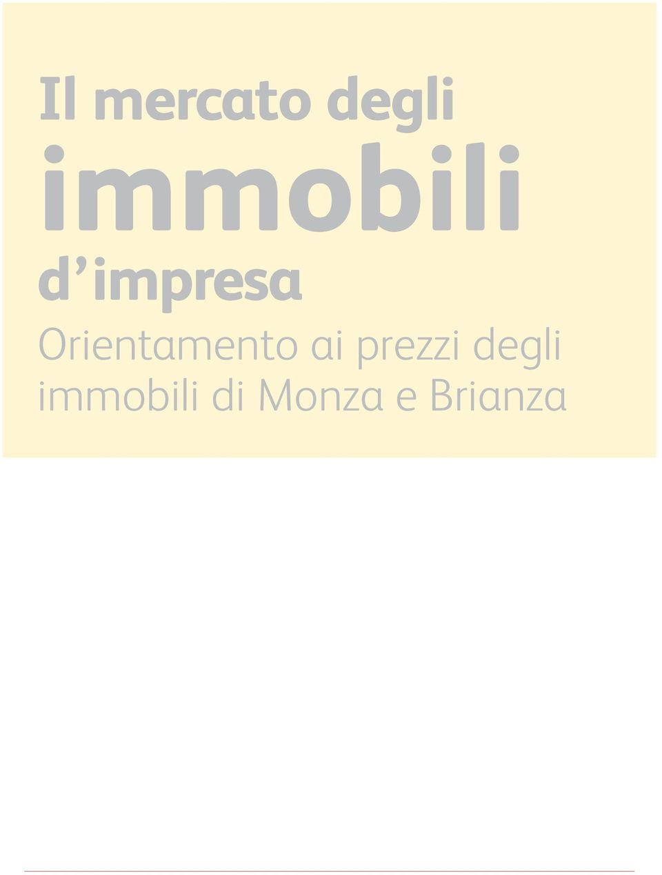 immobili d impresa Orientamento ai