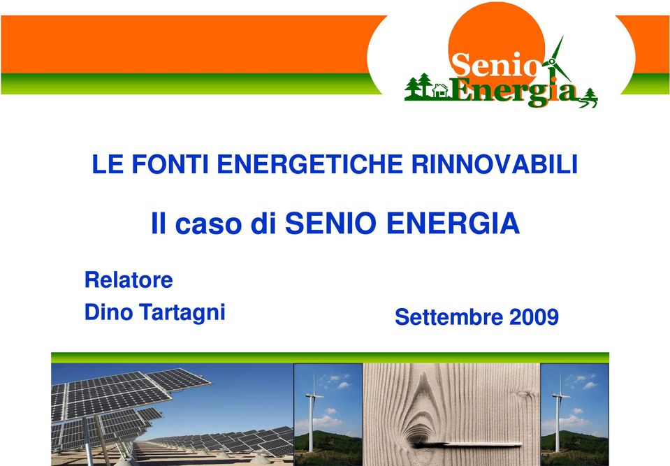 caso di SENIO ENERGIA