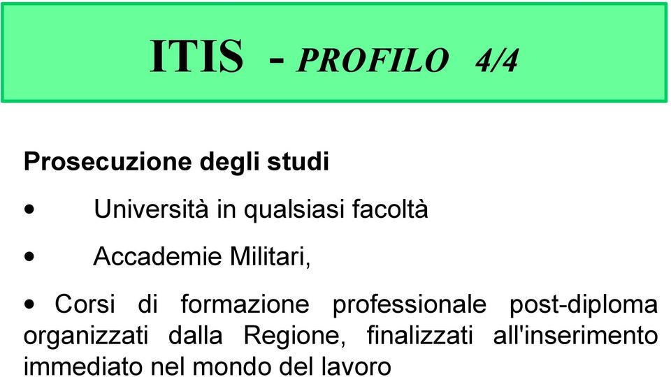 formazione professionale post-diploma organizzati dalla