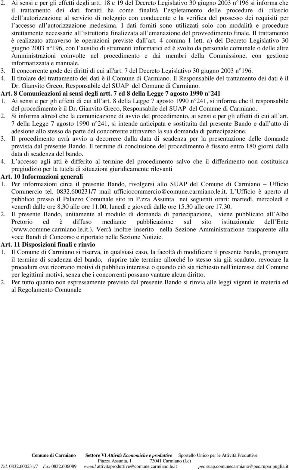 noleggio con conducente e la verifica del possesso dei requisiti per l accesso all autorizzazione medesima.