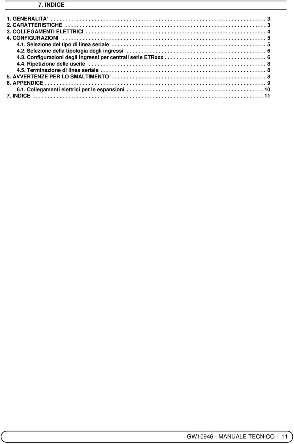 Selezione del tipo di linea seriale..................................................... 5 4.2. Selezione della tipologia degli ingressi................................................ 6 4.3.