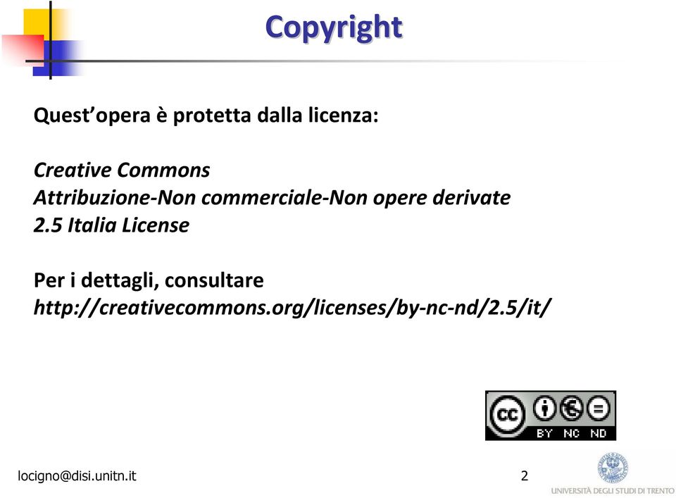 5 Italia License Per i dettagli, consultare