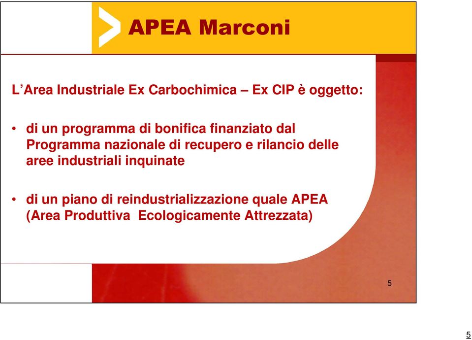 recupero e rilancio delle aree industriali inquinate di un piano di