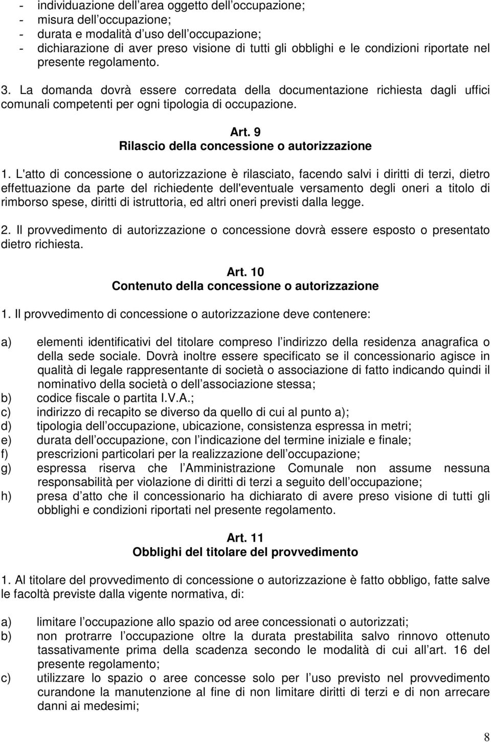 9 Rilascio della concessione o autorizzazione 1.