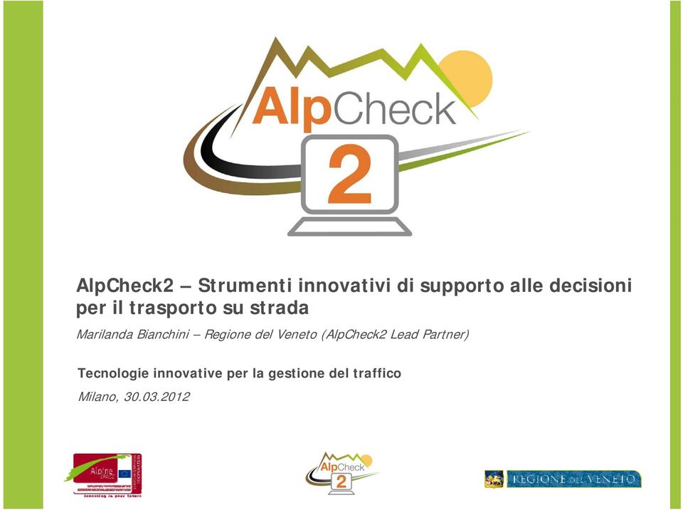 Bianchini Regione del Veneto (AlpCheck2 Lead Partner)