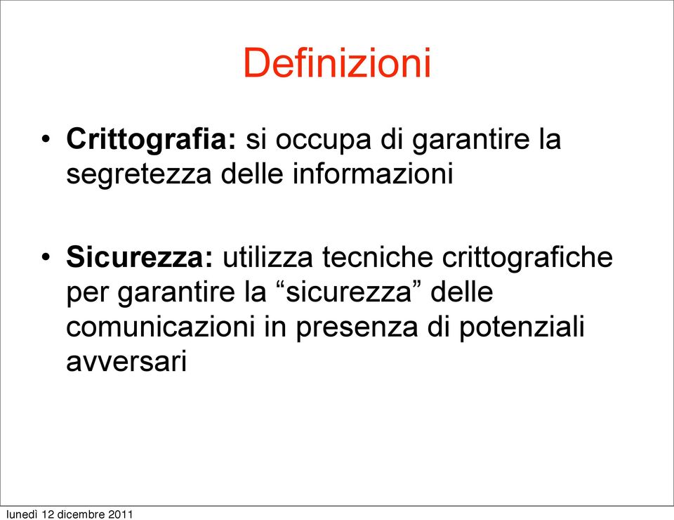 tecniche crittografiche per garantire la sicurezza