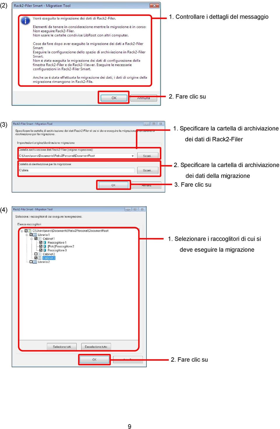 Specificare la cartella di archiviazione dei dati della migrazione 3.