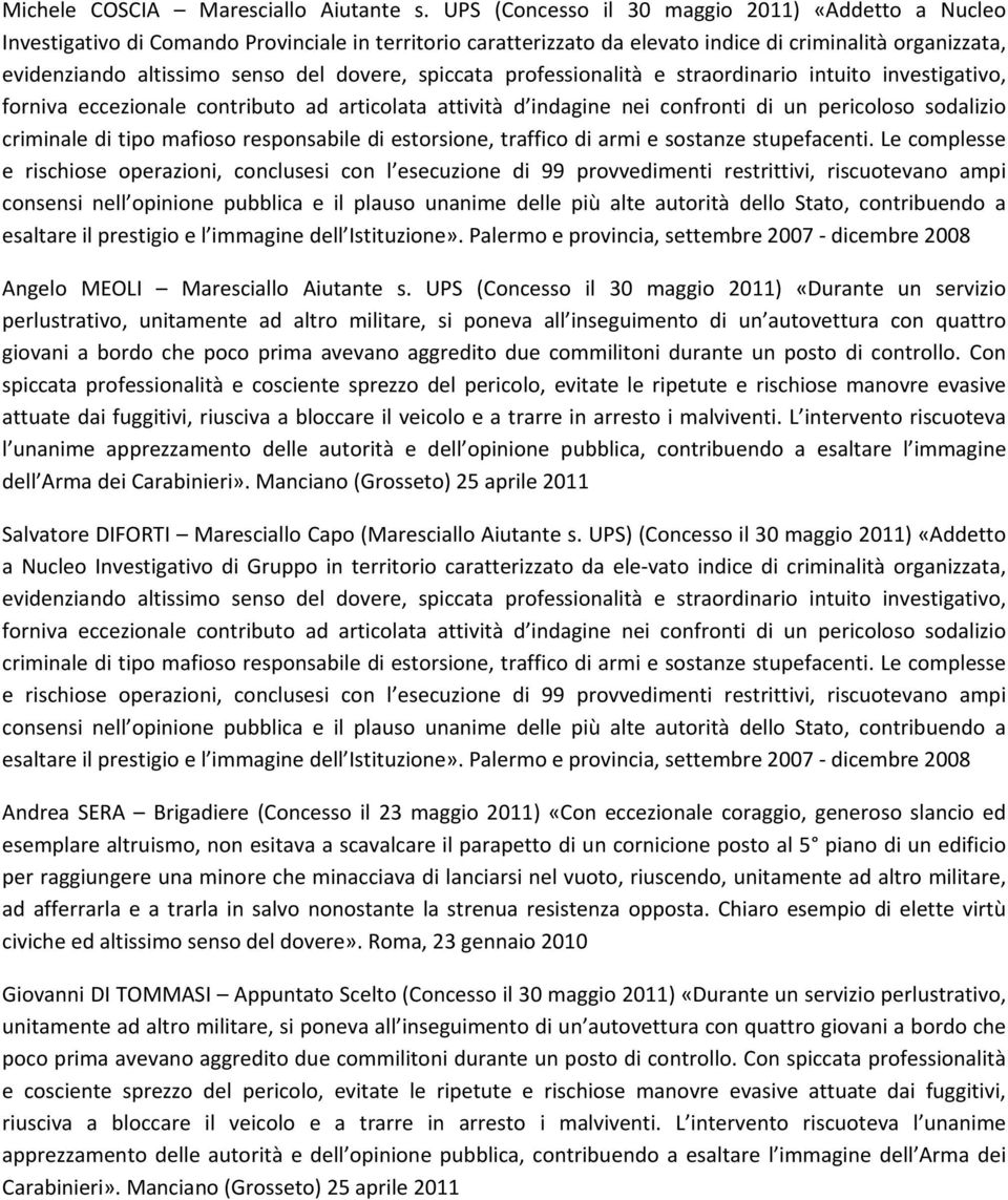 articolata attività d indagine nei confronti di un pericoloso sodalizio criminale di tipo mafioso responsabile di estorsione, traffico di armi e sostanze stupefacenti.