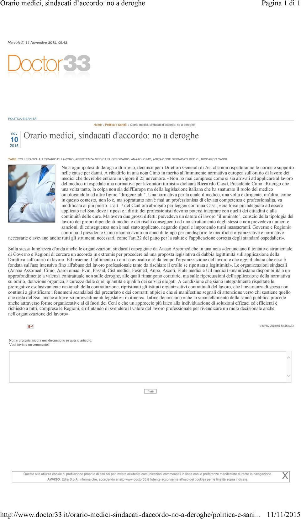 ASSISTENZA MEDICA FUORI ORARIO, ANAAO, CIMO, AGITAZIONE SINDACATI MEDICI, RICCARDO CASSI No a ogni ipotesi di deroga o di rinvio, denunce per i Direttori Generali di Asl che non rispetteranno le