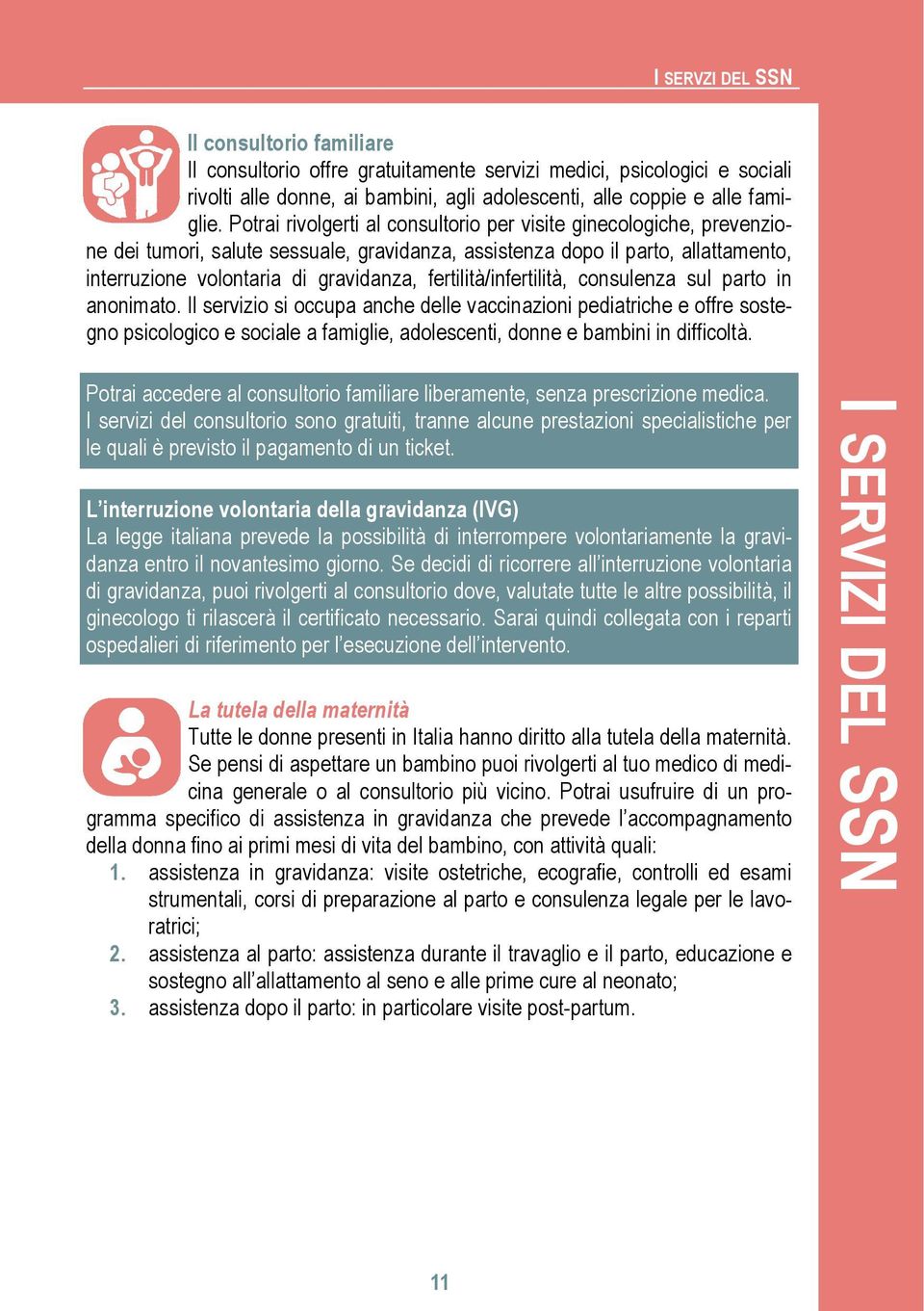 fertilità/infertilità, consulenza sul parto in anonimato.