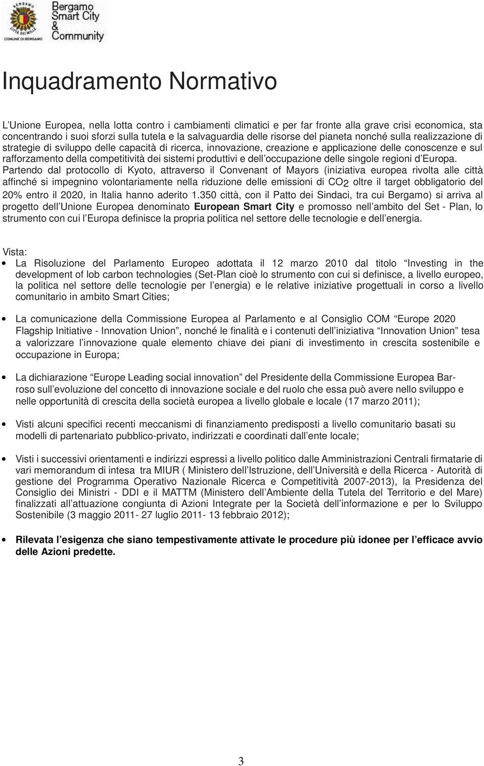 sistemi produttivi e dell occupazione delle singole regioni d Europa.