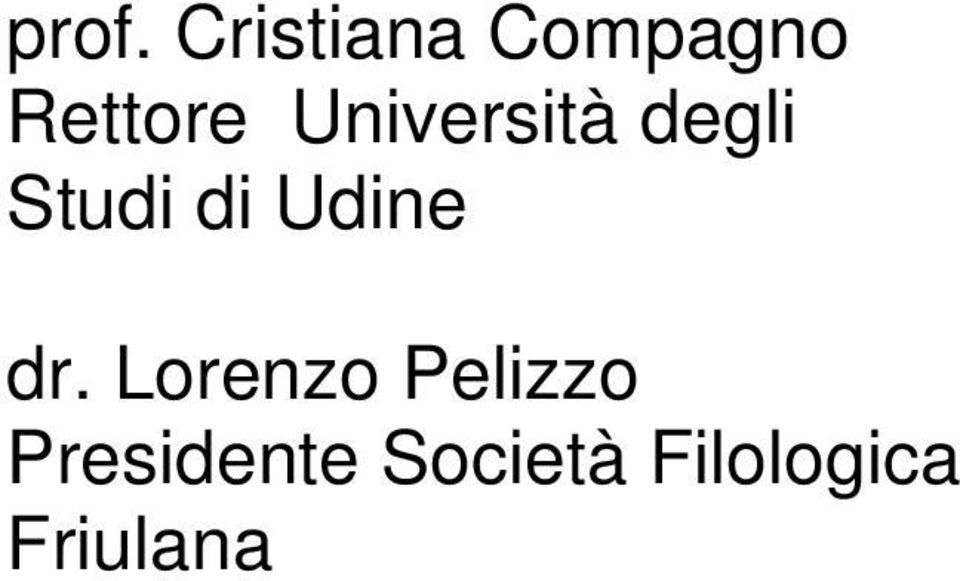 di Udine dr.