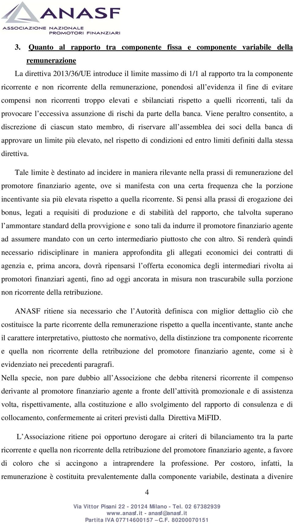 di rischi da parte della banca.