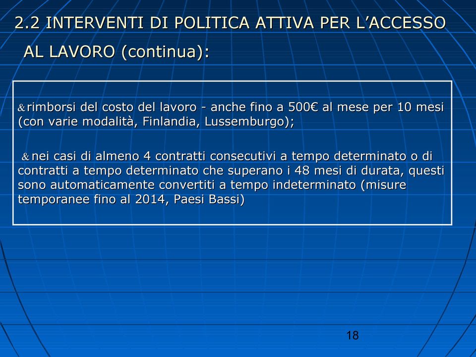 contratti consecutivi a tempo determinato o di contratti a tempo determinato che superano i 48 mesi di