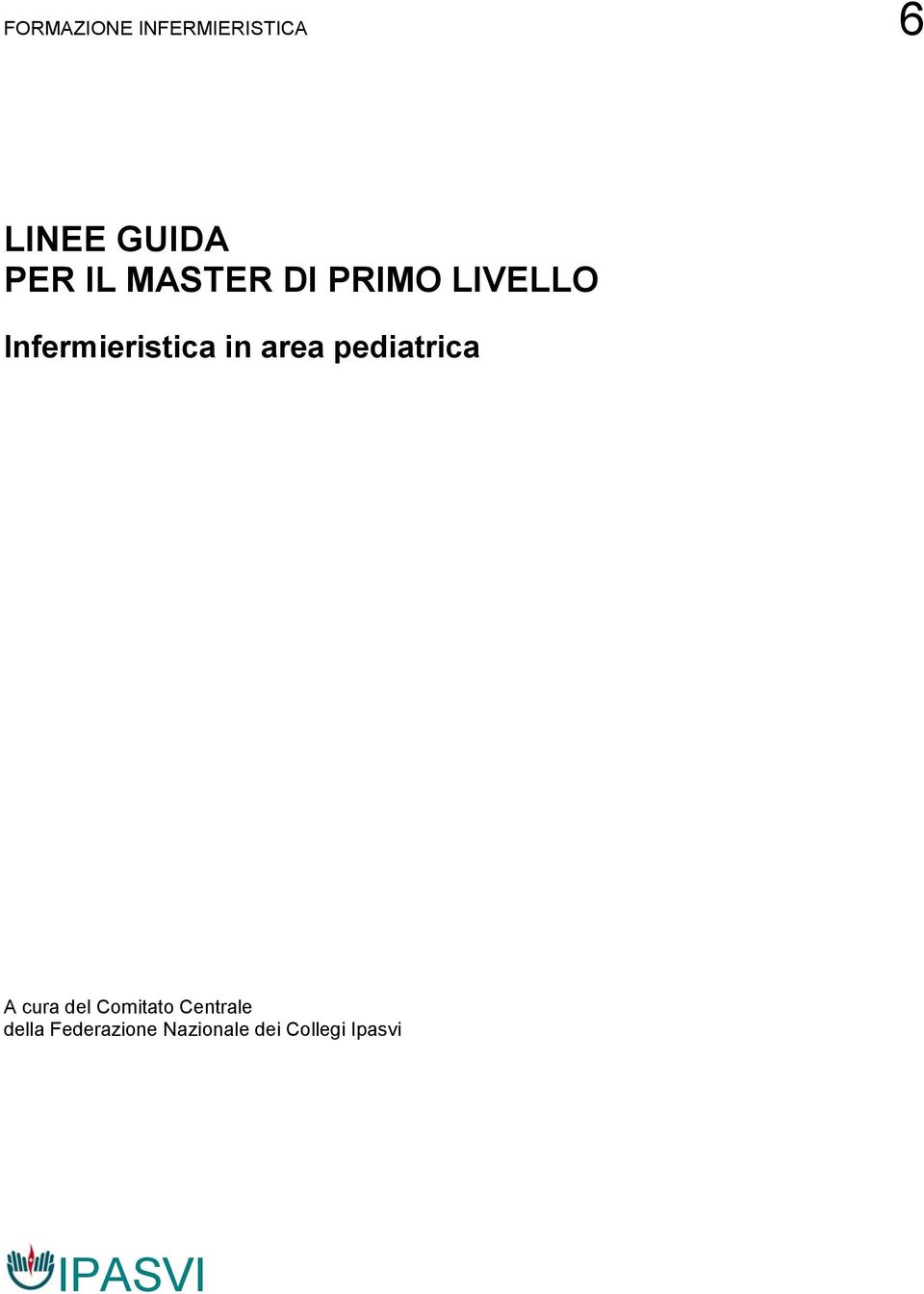 pediatrica A cura del Comitato Centrale