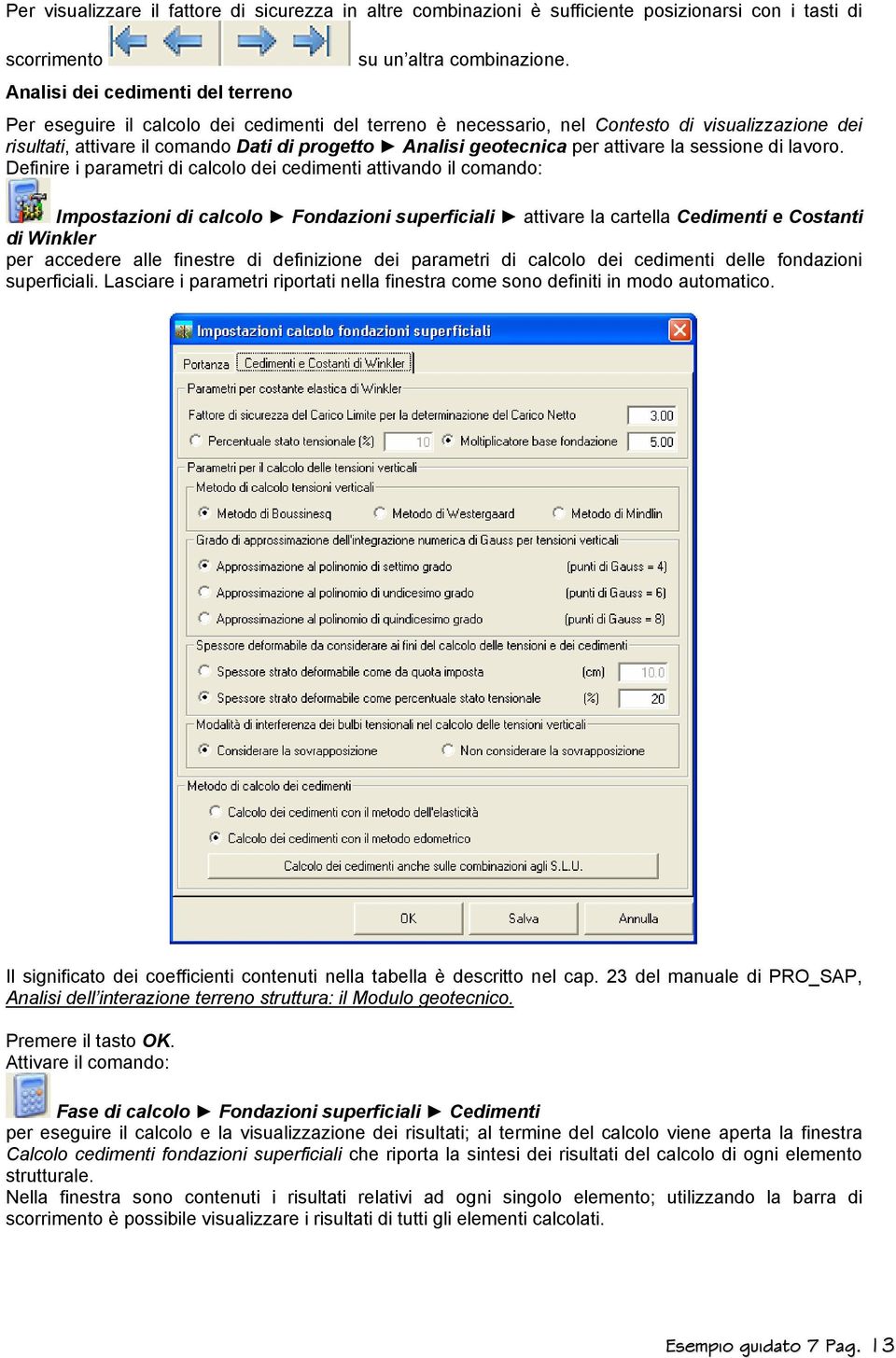 geotecnica per attivare la sessione di lavoro.