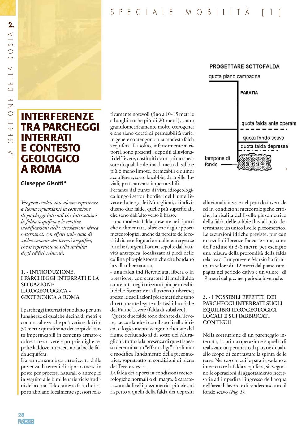 coinvolti. 1. - INTRODUZIONE.