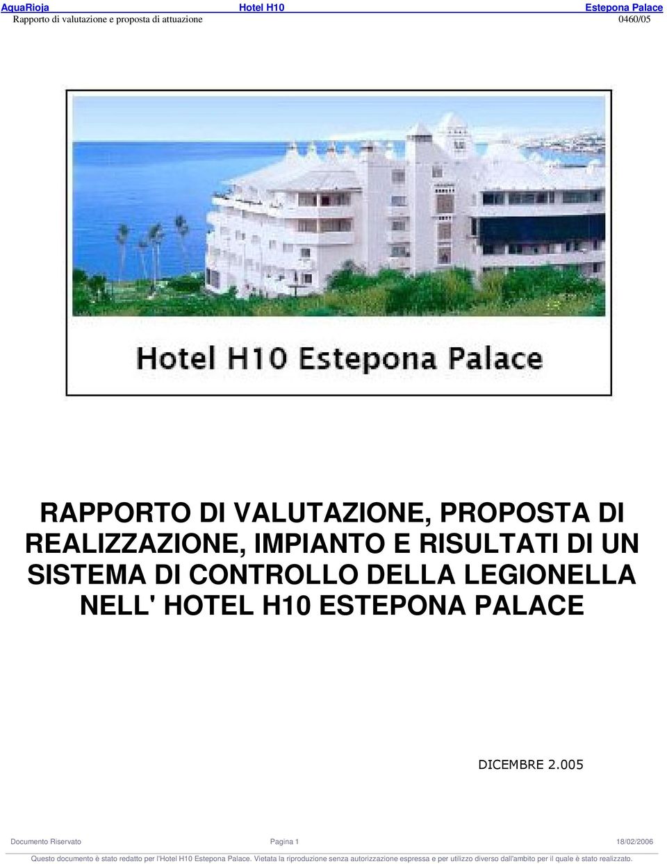 DI CONTROLLO DELLA LEGIONELLA NELL' HOTEL H10