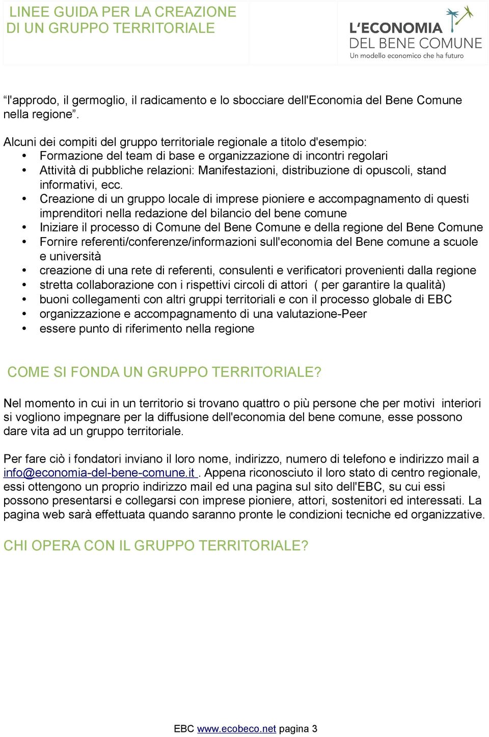 distribuzione di opuscoli, stand informativi, ecc.