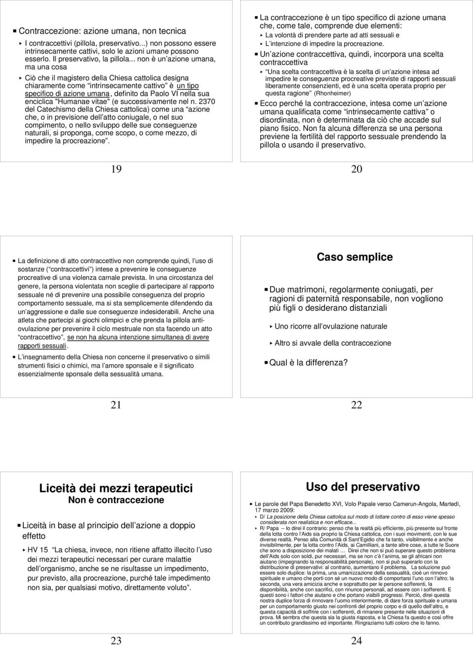 sua enciclica "Humanae vitae" (e successivamente nel n.