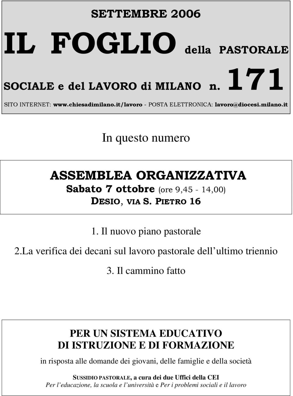 La verifica dei decani sul lavoro pastorale dell ultimo triennio 3.