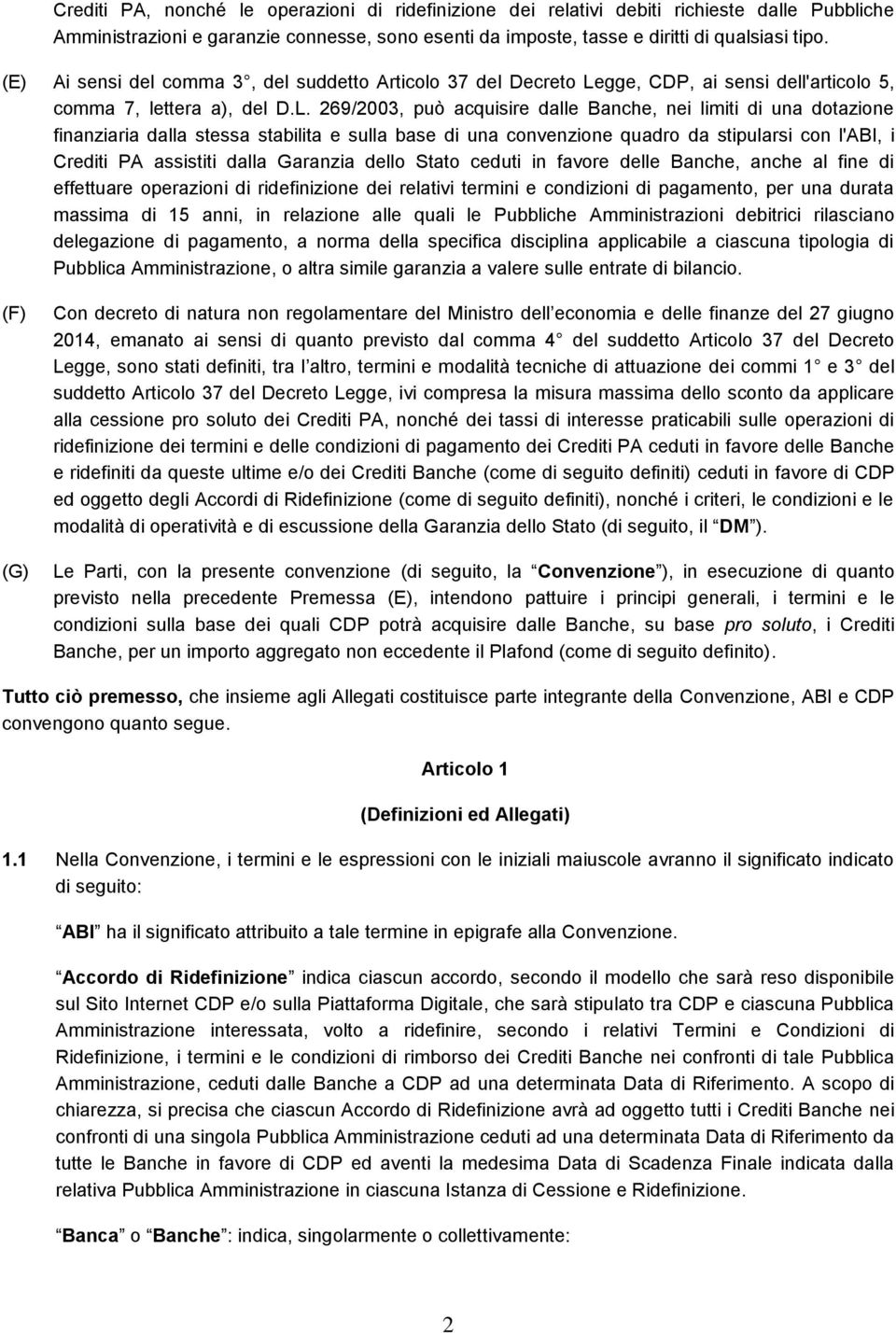 gge, CDP, ai sensi dell'articolo 5, comma 7, lettera a), del D.L.