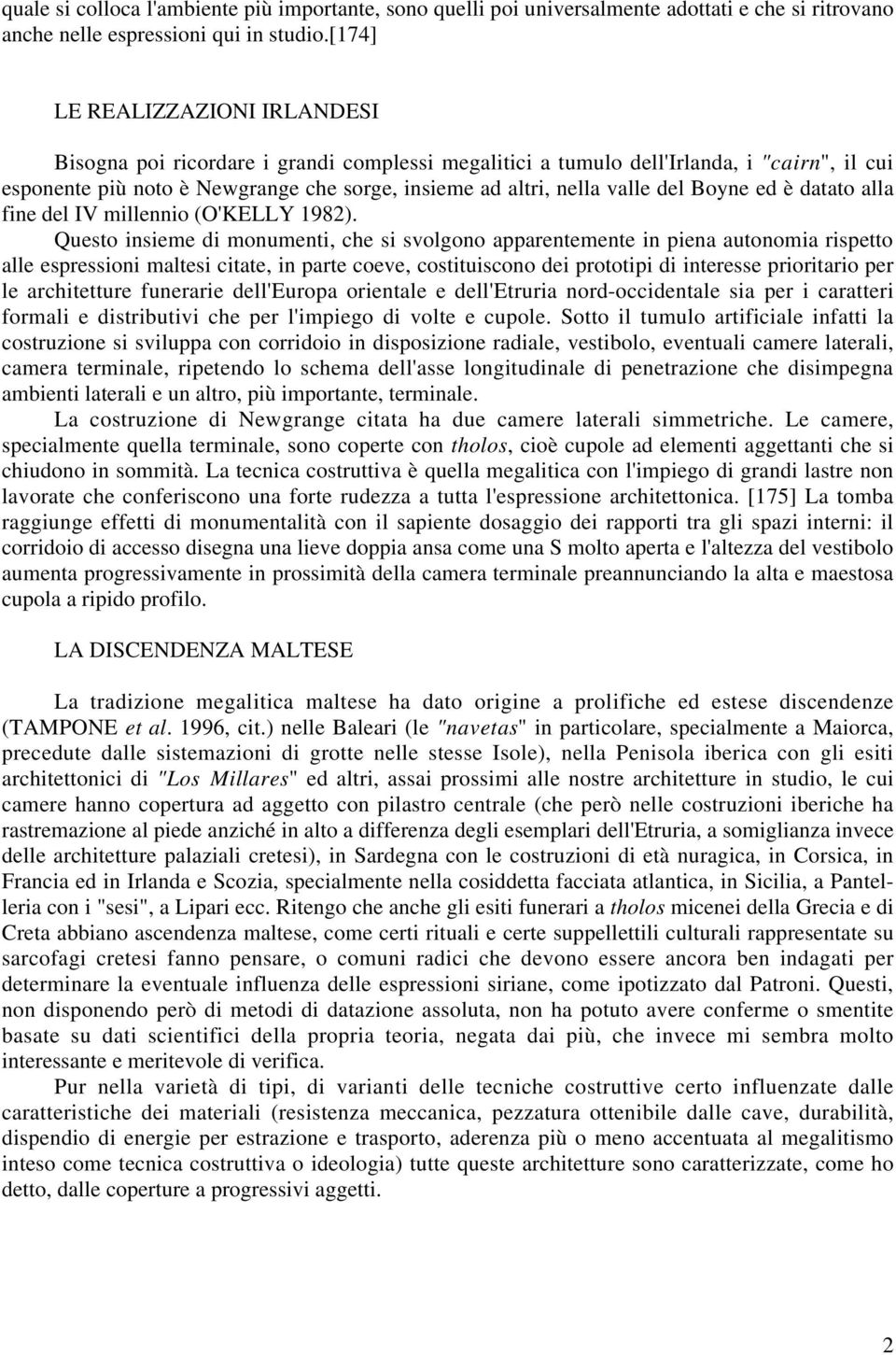 del Boyne ed è datato alla fine del IV millennio (O'KELLY 1982).