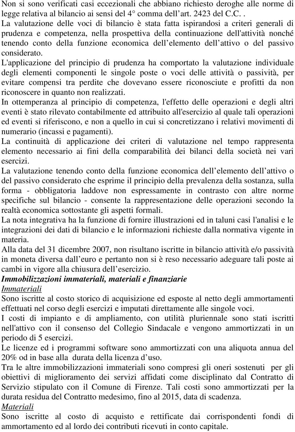 funzione economica dell elemento dell attivo o del passivo considerato.