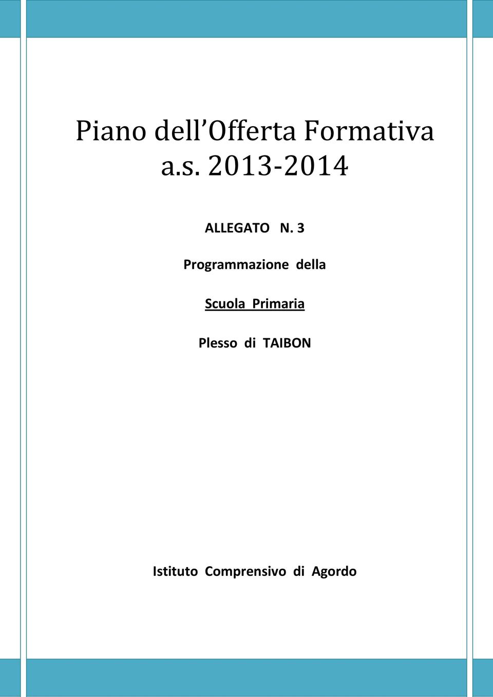 3 Programmazione della Scuola