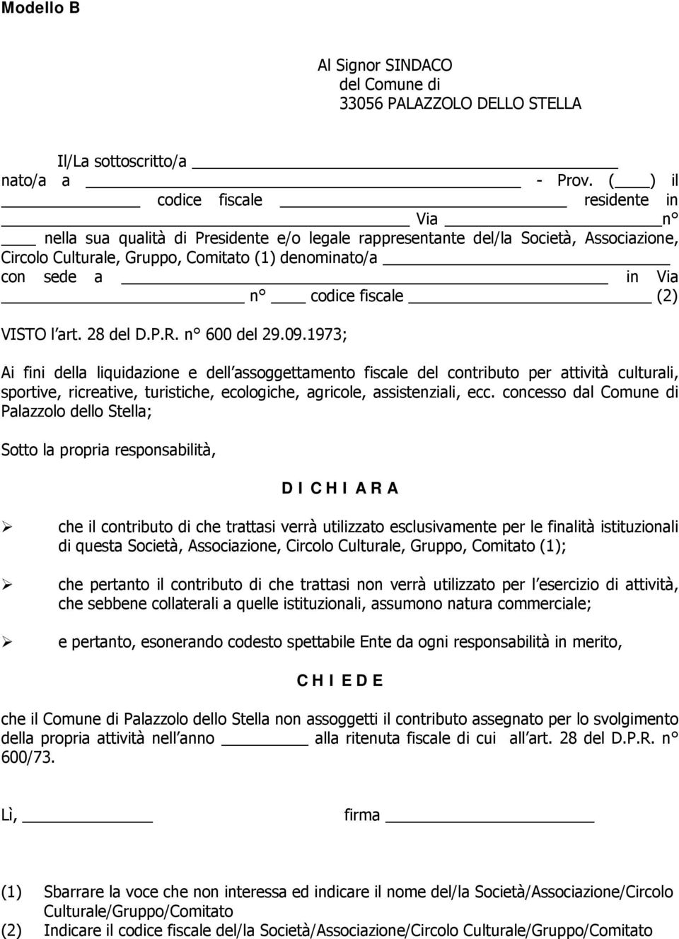 n codice fiscale (2) VISTO l art. 28 del D.P.R. n 600 del 29.09.