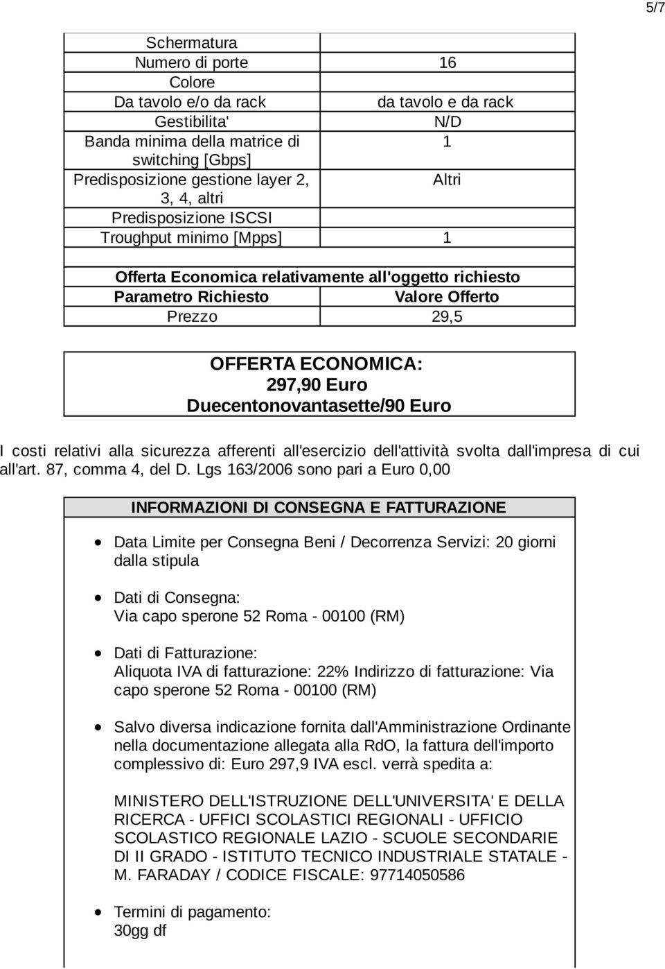 costi relativi alla sicurezza afferenti all'esercizio dell'attività svolta dall'impresa di cui all'art. 87, comma 4, del D.