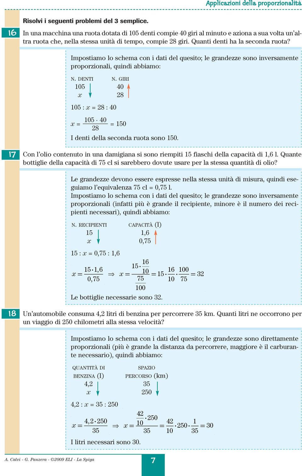 7 on l olio ontnuto in un miin si so rimpiti ishi ll pità i,6 l. Qunt ottili ll pità i 7 l si srro ovut usr pr l stss quntità i olio?